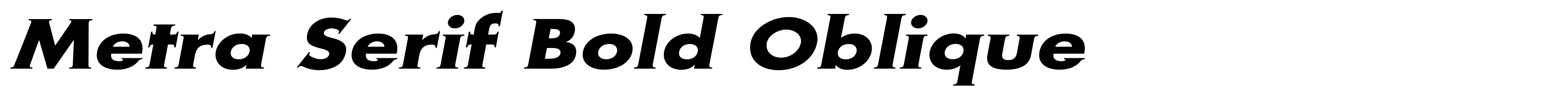 Metra Serif Bold Oblique
